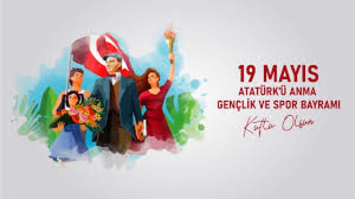 19 Mayıs Atatürk'ü Anma Gençlik Ve Spor Bayramı